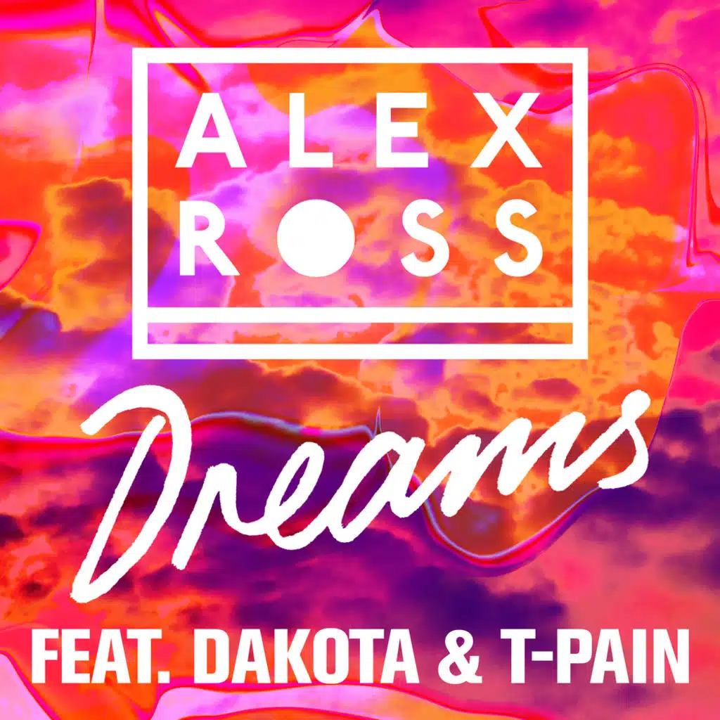 Dreams (feat. Dakota & T-Pain)