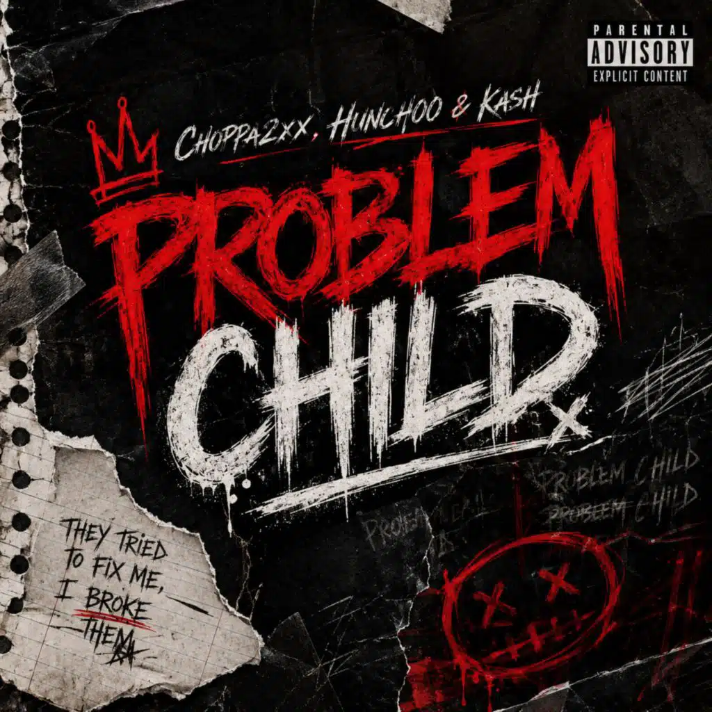 Problem Child (feat. Kash & Hunch00)