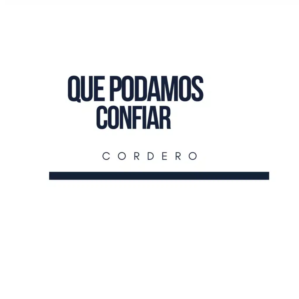 Que podamos confiar