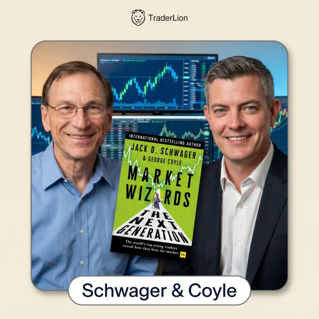 The Next Generation of Market Wizards — Jack Schwager & George Coyle