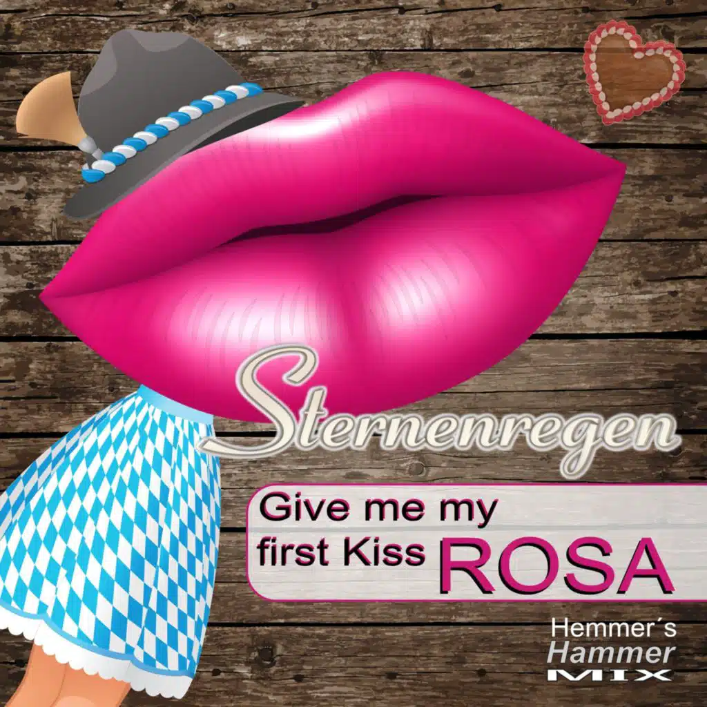 Give Me My First Kiss - Rosa (Hemmer's Hammer Mix)