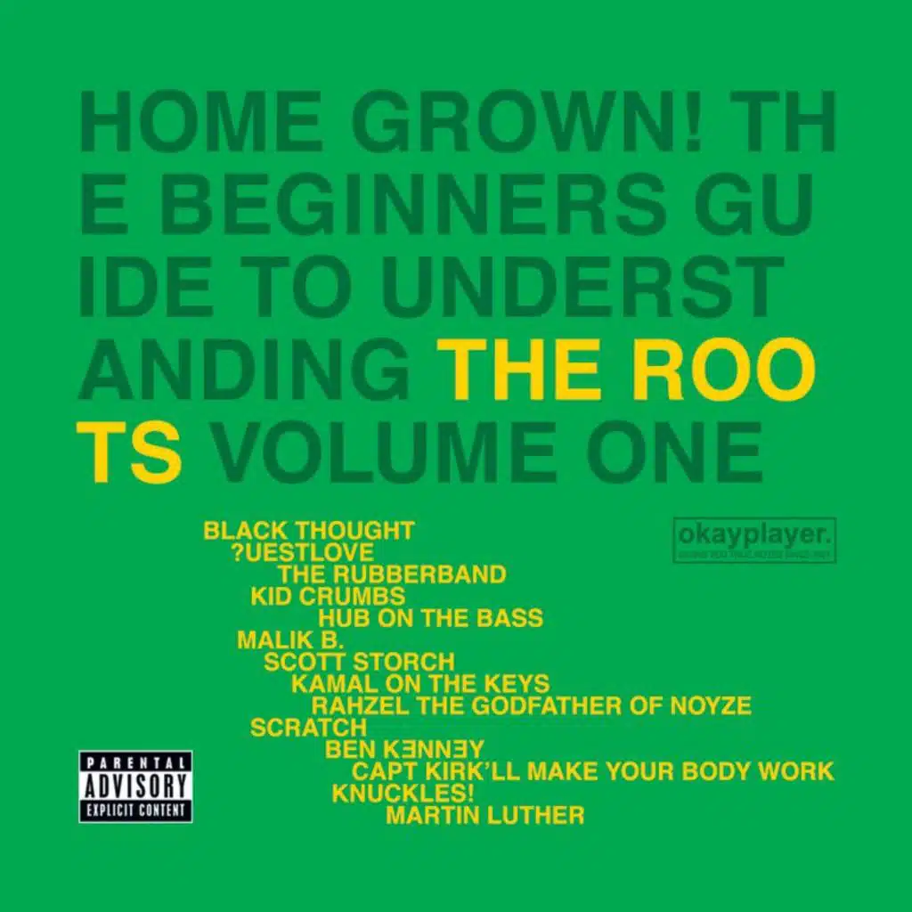 Home Grown! The Beginner's Guide To Understanding The Roots (Vol.1)