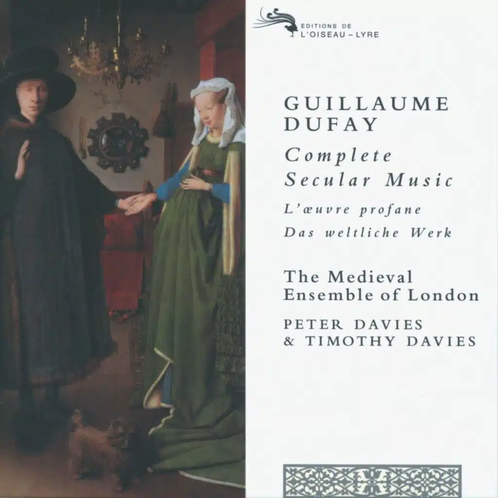 Dufay: Complete Secular Music