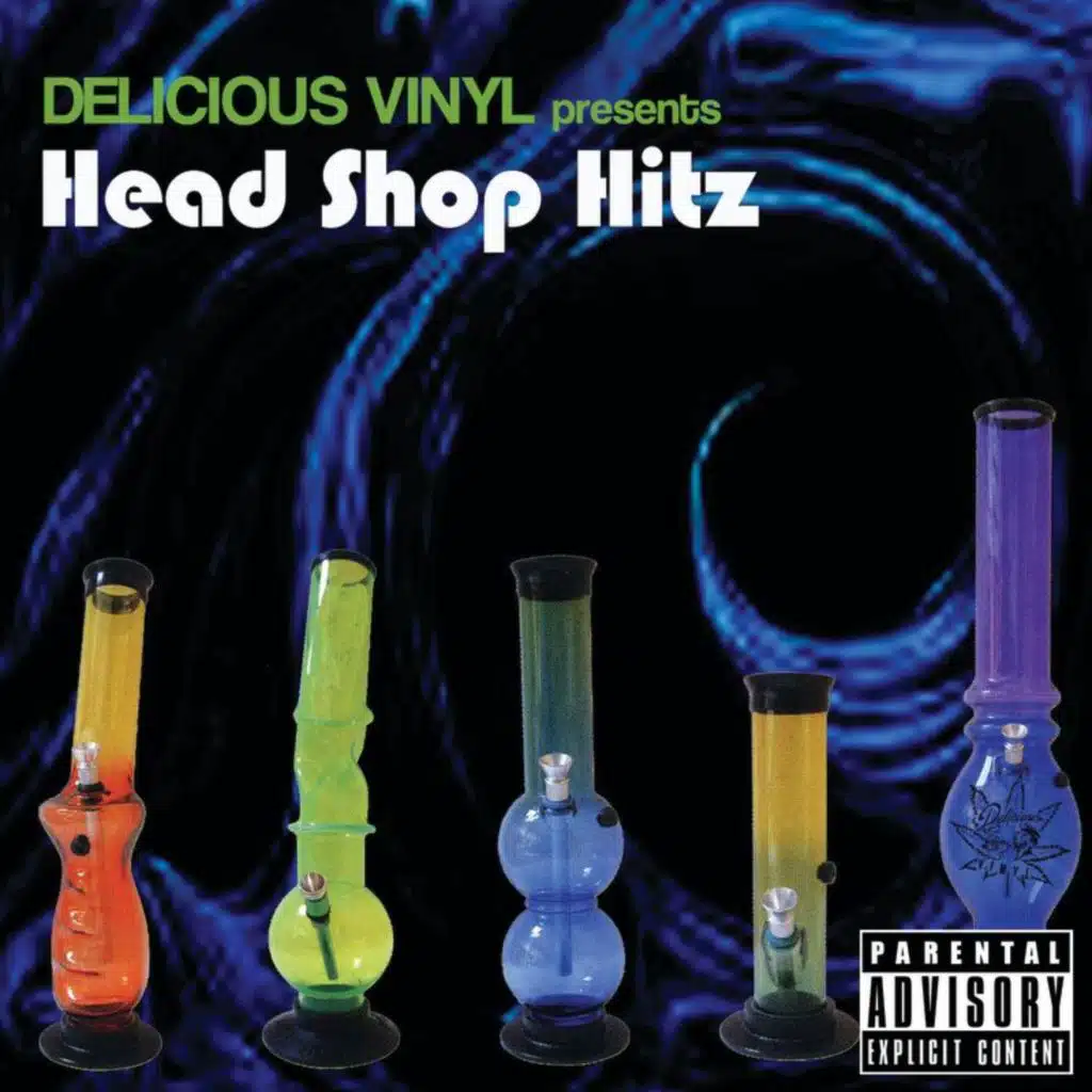 Head Shop Hitz (Delicious Vinyl Presents)