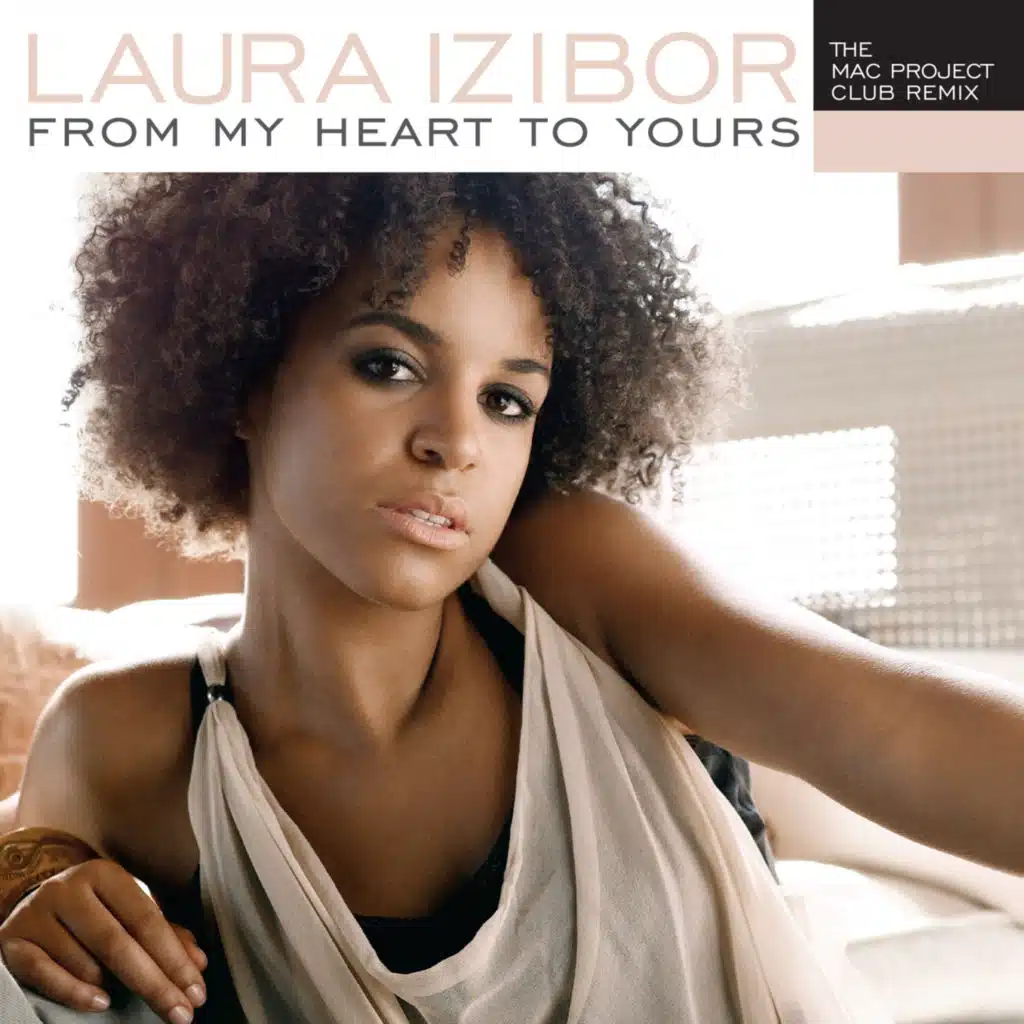 From My Heart To Yours (Mac Project Club Mix) [feat. The Mac Project]