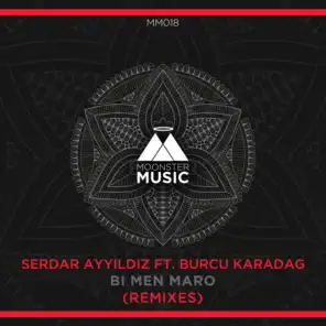 Bi Men Maro (DJ Khaikhan Remix) [feat. Burcu Karadag]