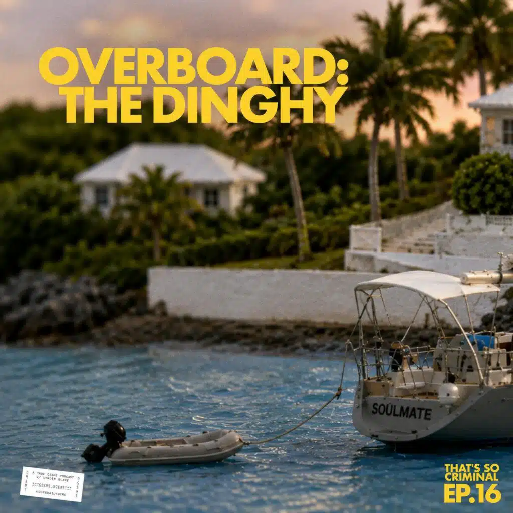 Overboard: The Dinghy