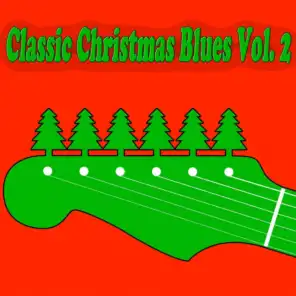 Classic Christmas Blues Vol. 2