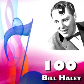 100 Bill Haley