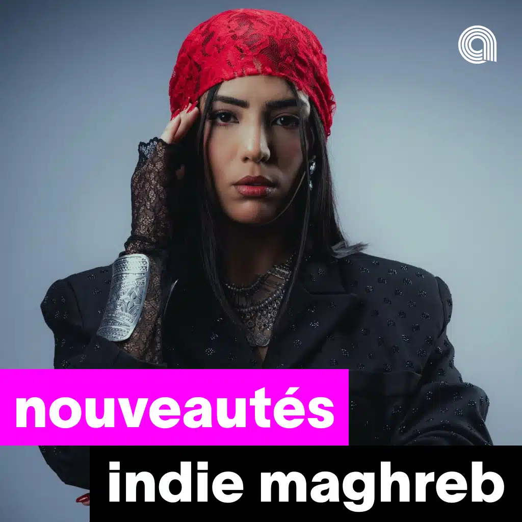 Nouveautés Indie Maghreb 