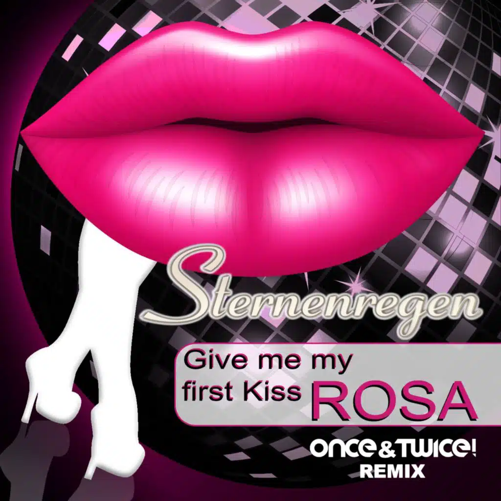 Give Me My First Kiss - Rosa (once&twice! Remix)