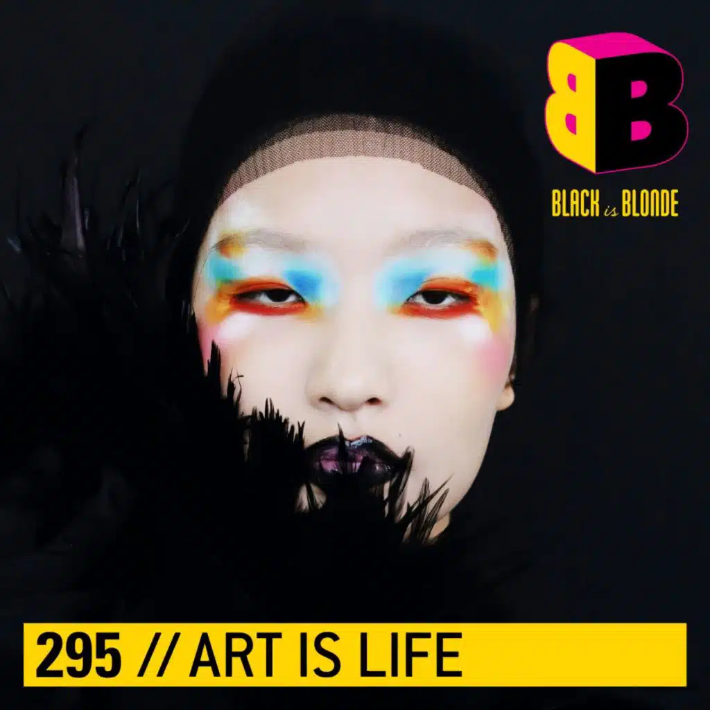 Art Is Life