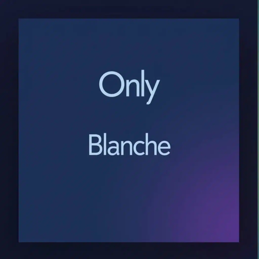 Blanche