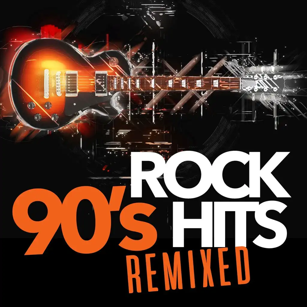 90's Rock Hits Remixed