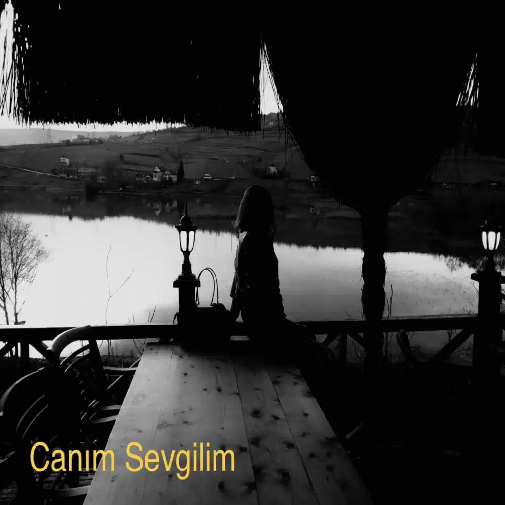 CANIM SEVGİLİM