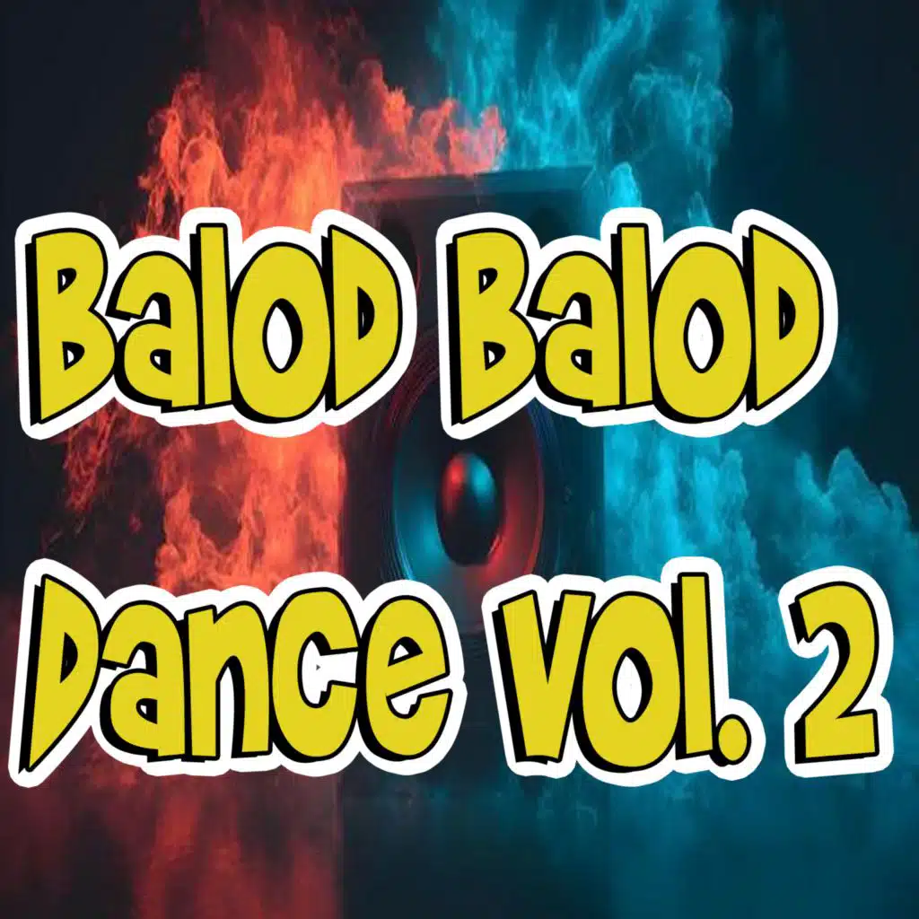 Balod Balod Dance Vol. 2