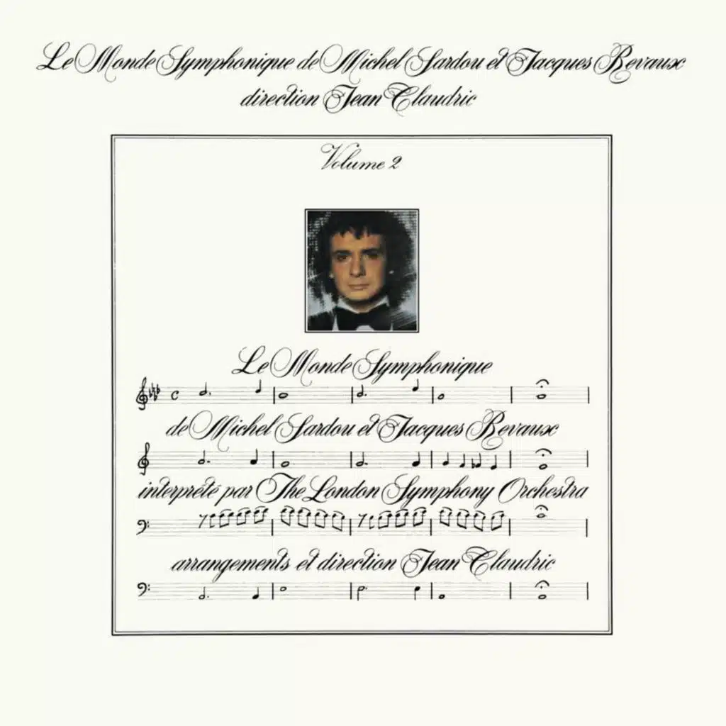Le monde symphonique de Michel Sardou et Jacques Revaux - Vol 2