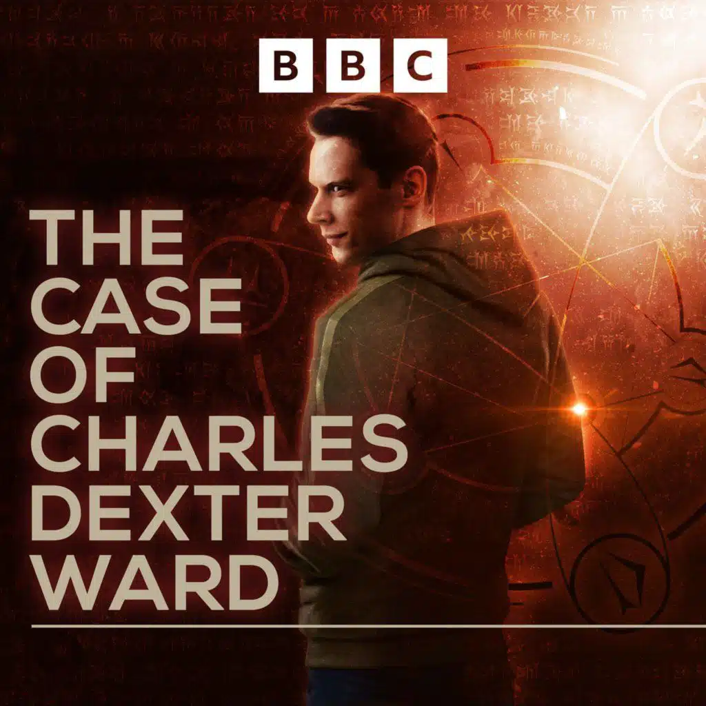 The Case of Charles Dexter Ward: Episode 1