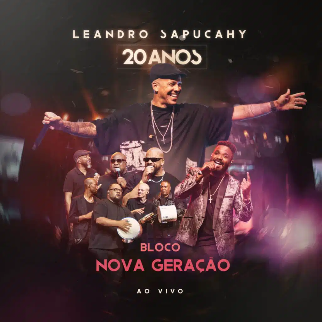 Leandro Sapucahy 20 anos - Bloco Nova Geração (Ao Vivo)