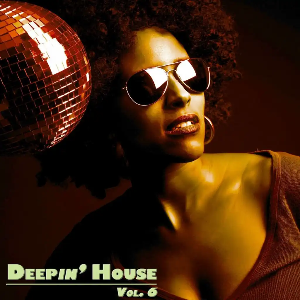 Deepin' House Vol 6