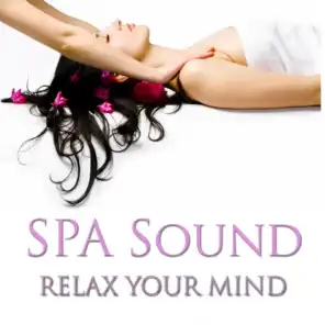 Spa Sound- Relax Your Mind