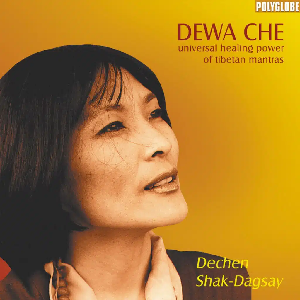 Dewa Che (universal healing power of tibetan mantras)
