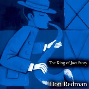 The King of Jazz Story - All Original Recordings - Remastered