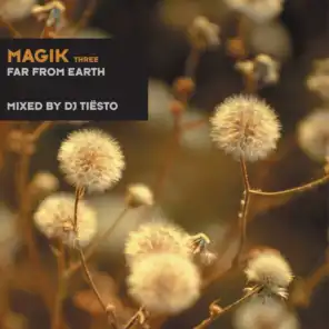Magik Three Mixed By DJ Tiësto