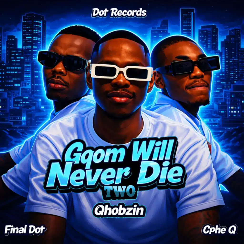 Gqom Will Never Die Two