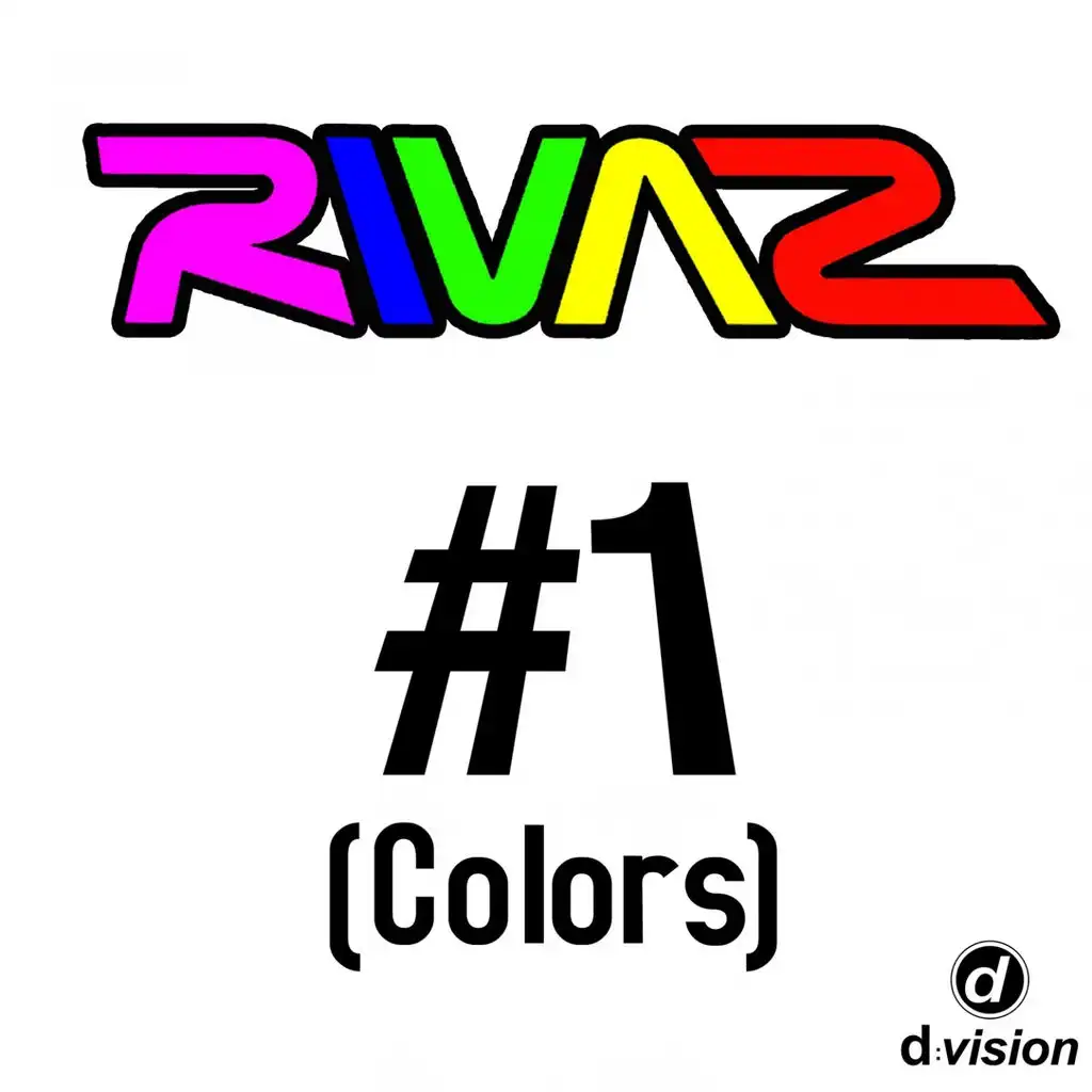 #1 (Colors) (Robbie Rivera Remix)