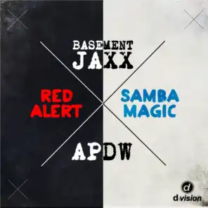 Red Alert B/W Samba Magic (Analog People In A Digital World Vs Basement Jaxx)