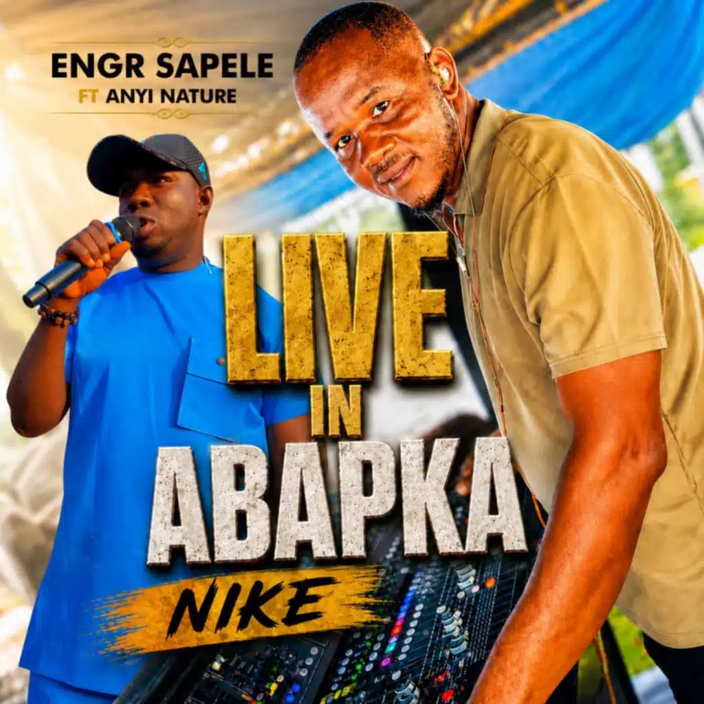 LIVE IN ABAPKA NIKE (LIVE IN ABAPKA NIKE) [feat. Anyi Nature]