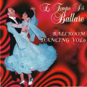 È tempo di ballare - ballroom dancing vol. 9
