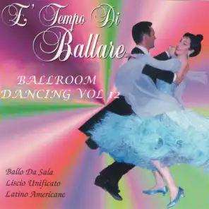 È tempo di ballare - ballroom dancing vol. 12