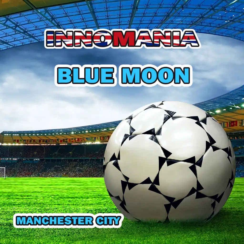Blue Moon (Inno Manchester City)