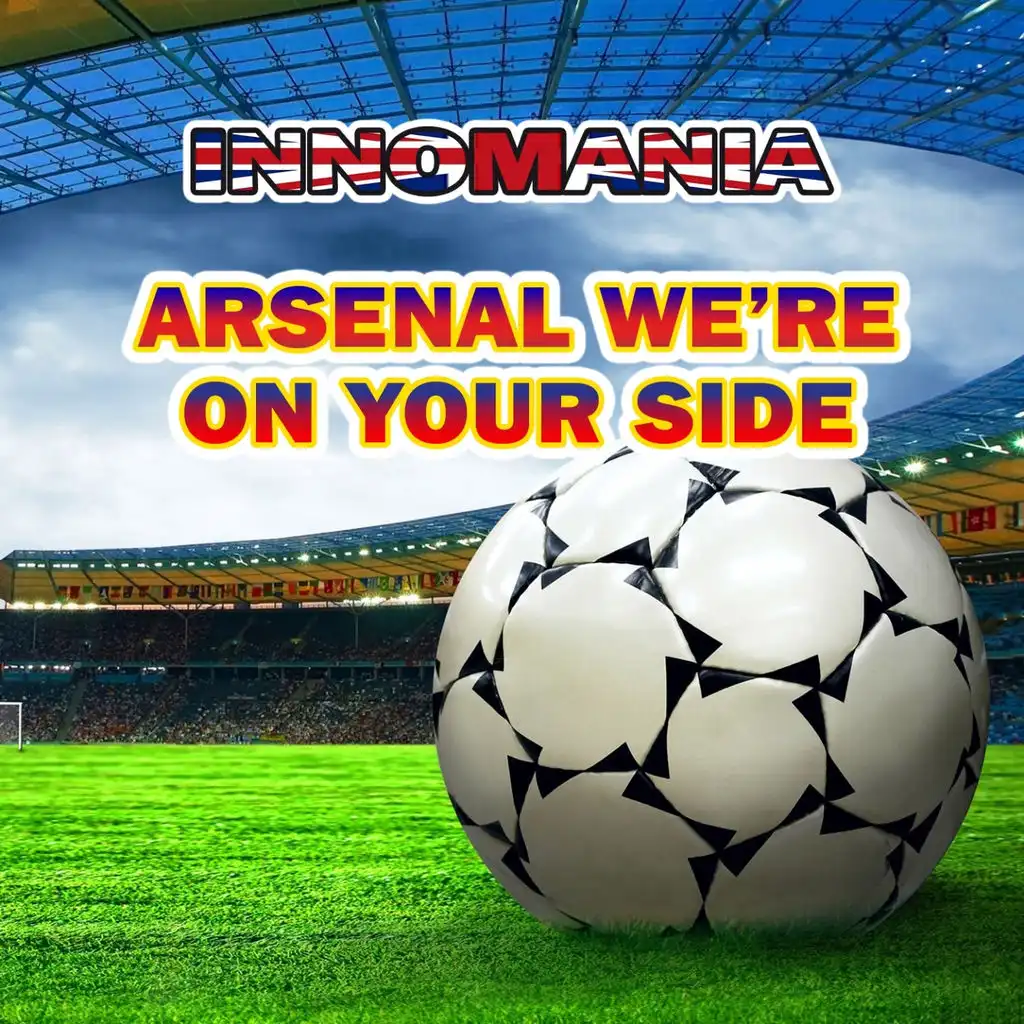 Arsenal Wère on Your Side (Inno Arsenal) (Instrumental)