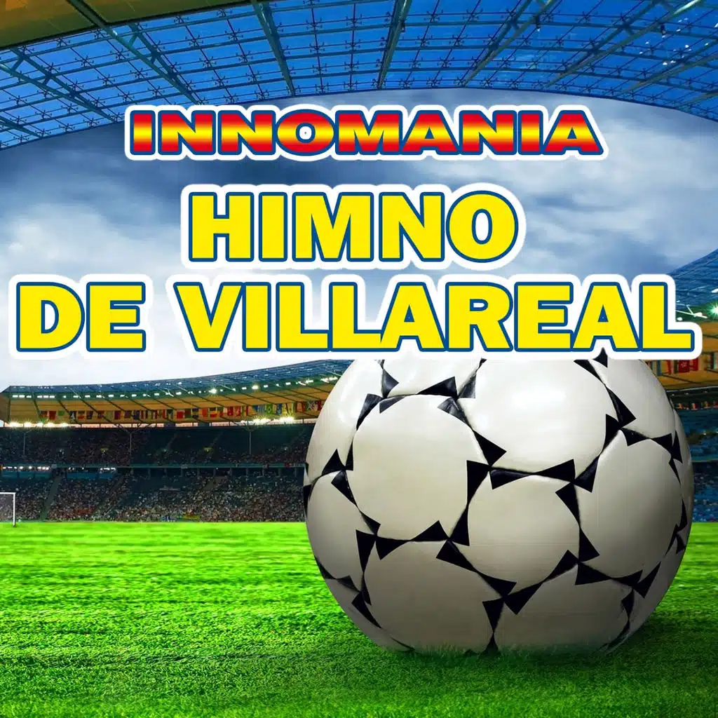 Himno De Villareal - Inno Villareal