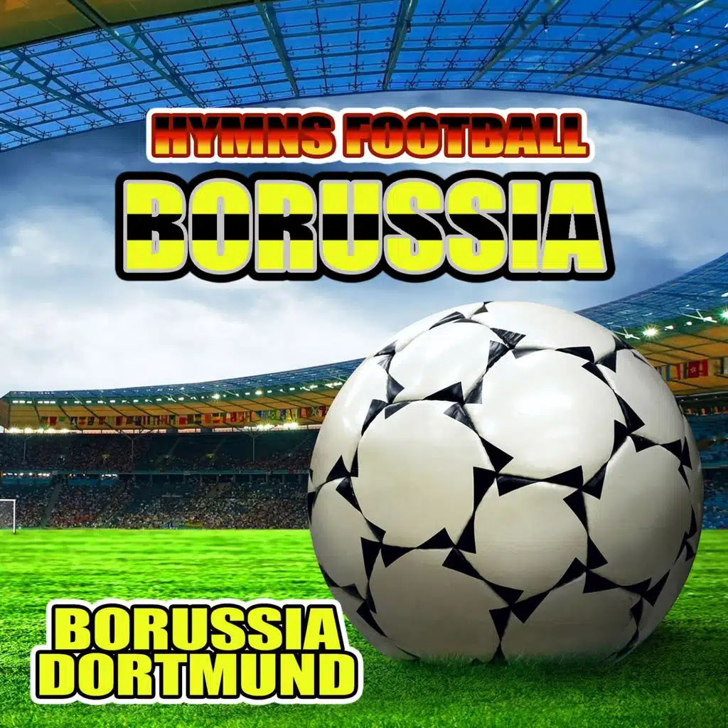 Borussia - Hymnem Borussia Dortmund