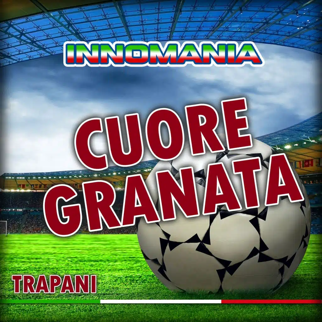 Cuore granata - inno trapani