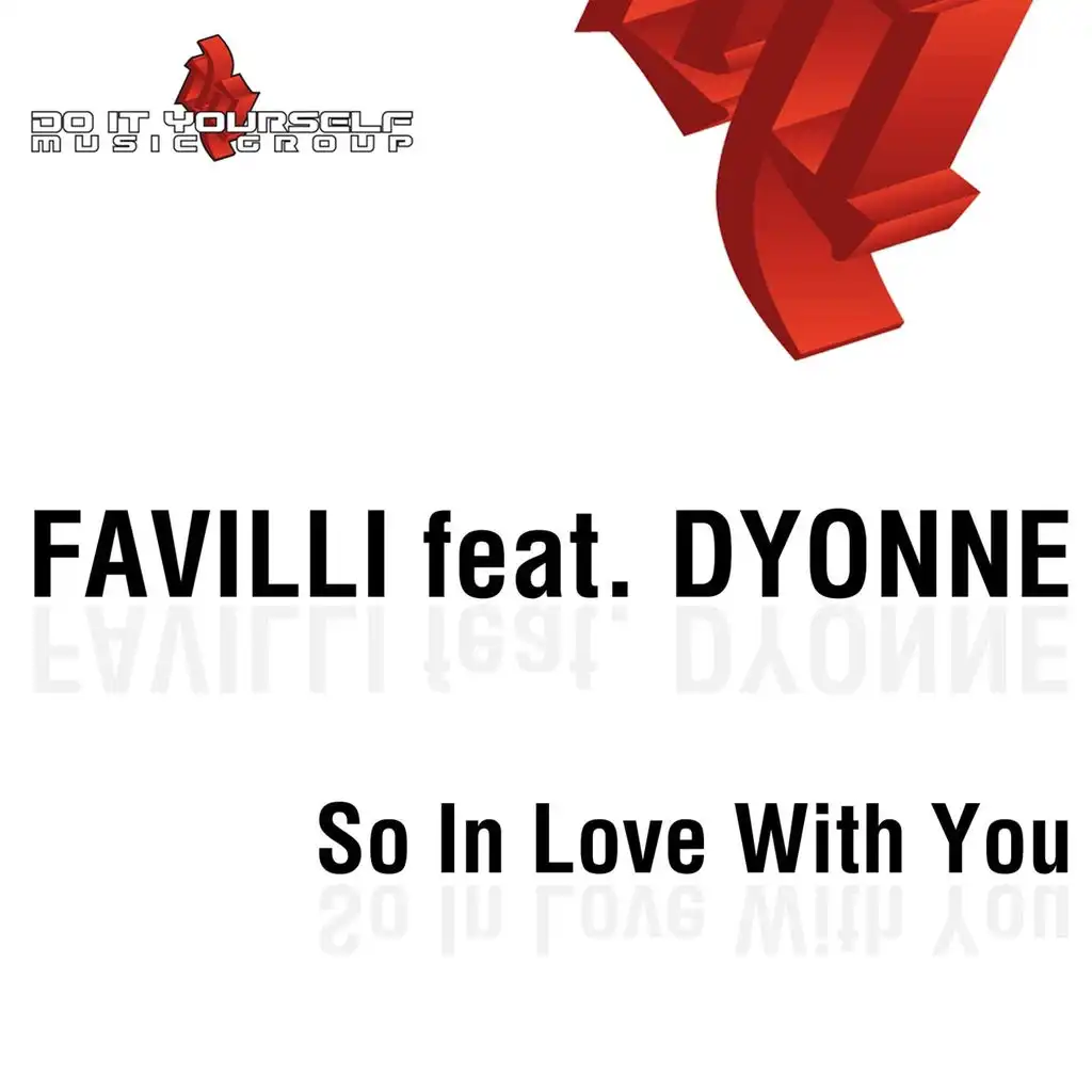 So in Love with You (Eurolove) [feat. Dyonne]