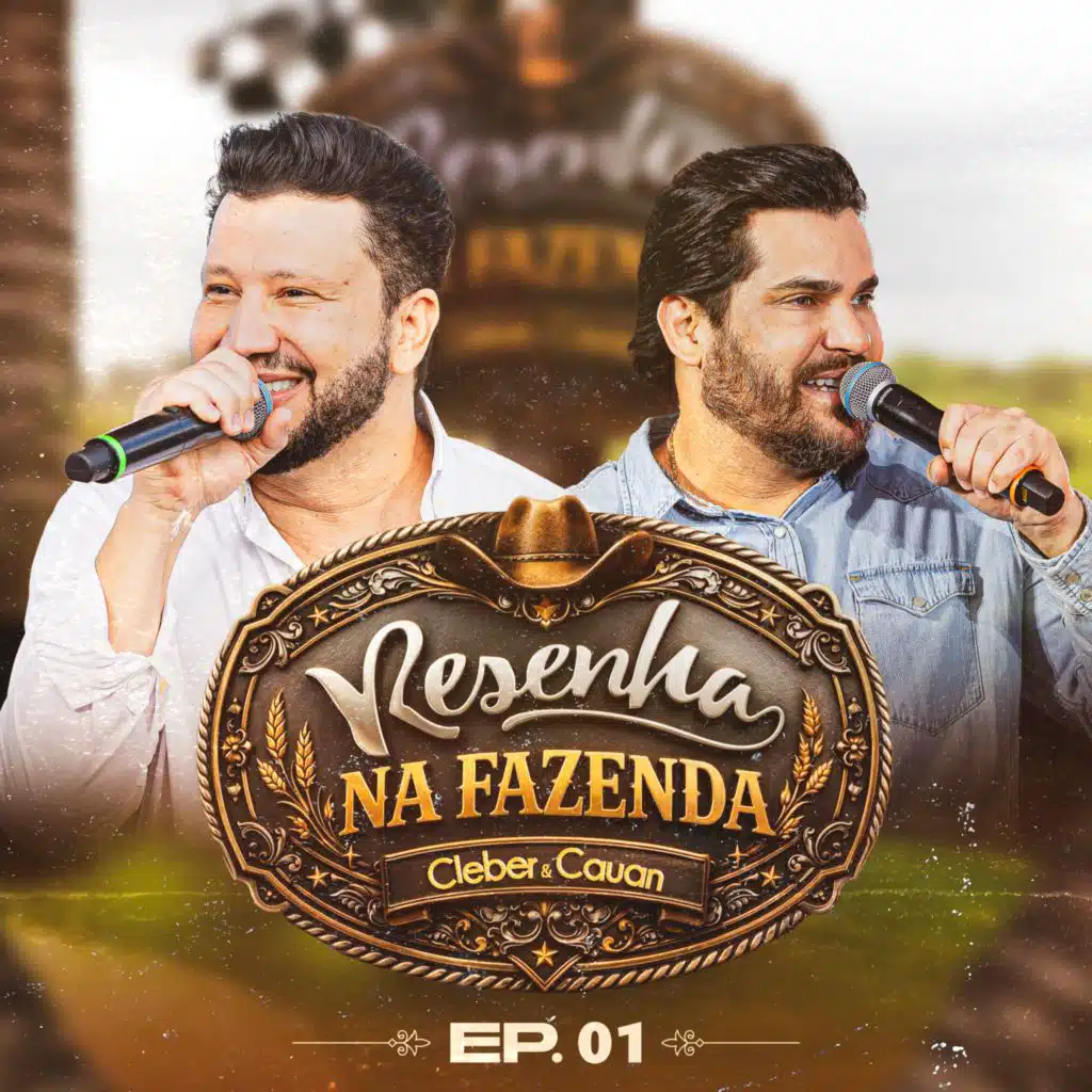 Resenha na Fazenda - EP.01 (Ao Vivo)