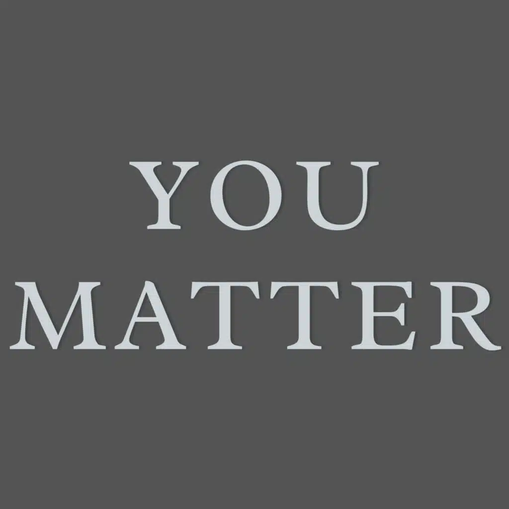 YOU MATTER (feat. SmeltR)