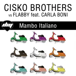Mambo italiano (Cisko brothers vs Giacomo ghinazzi Radio Edit) (Cisko Brothers Vs Flabby) [feat. Carla Boni]
