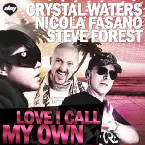 Crystal Waters, Nicola Fasano, Steve Forest