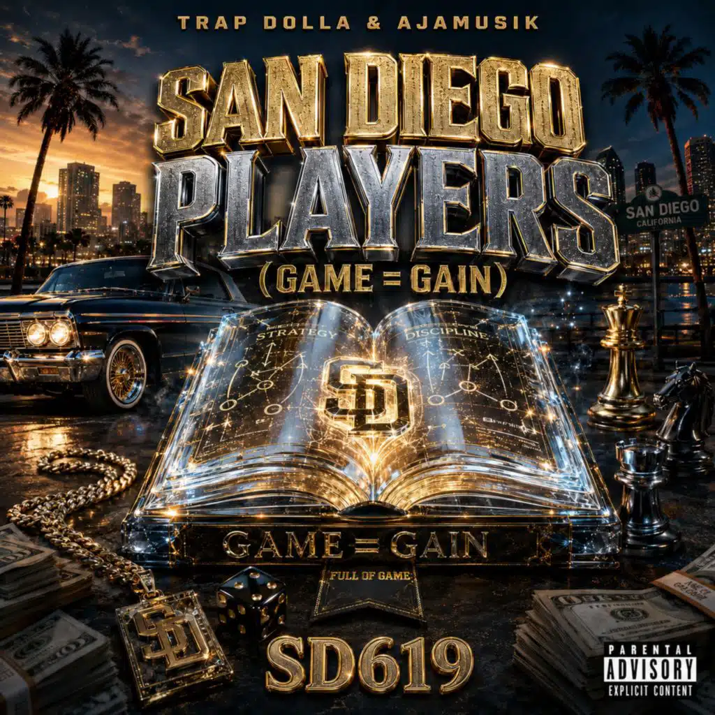 SAN DIEGO PLAYERS (GAME = GAIN) [feat. MISTAH F.A.B & OsosuckaK]