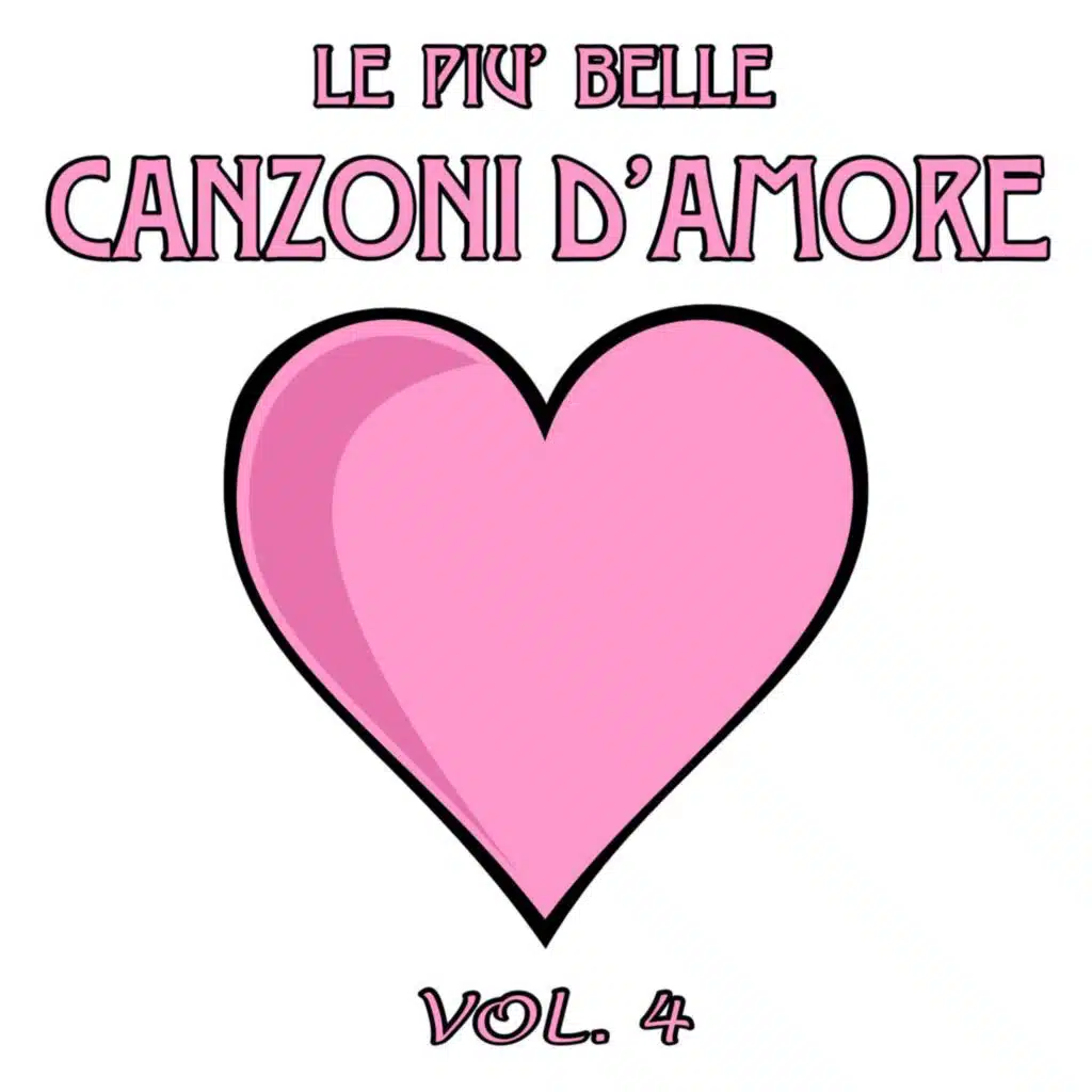 Le più belle canzoni d'amore, Vol. 4