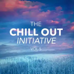 The Chill Out Music Initiative, Vol. 5 (Today's Hits In a Chill Out Style)