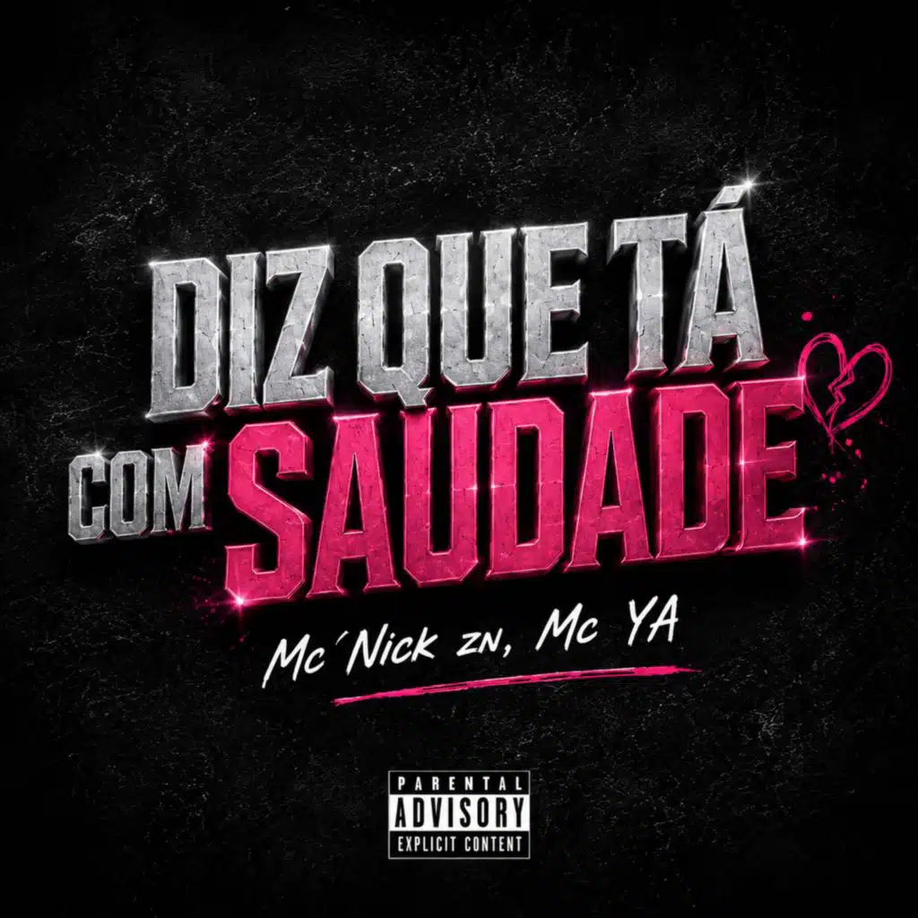 DIZ QUE TÁ COM SAUDADE