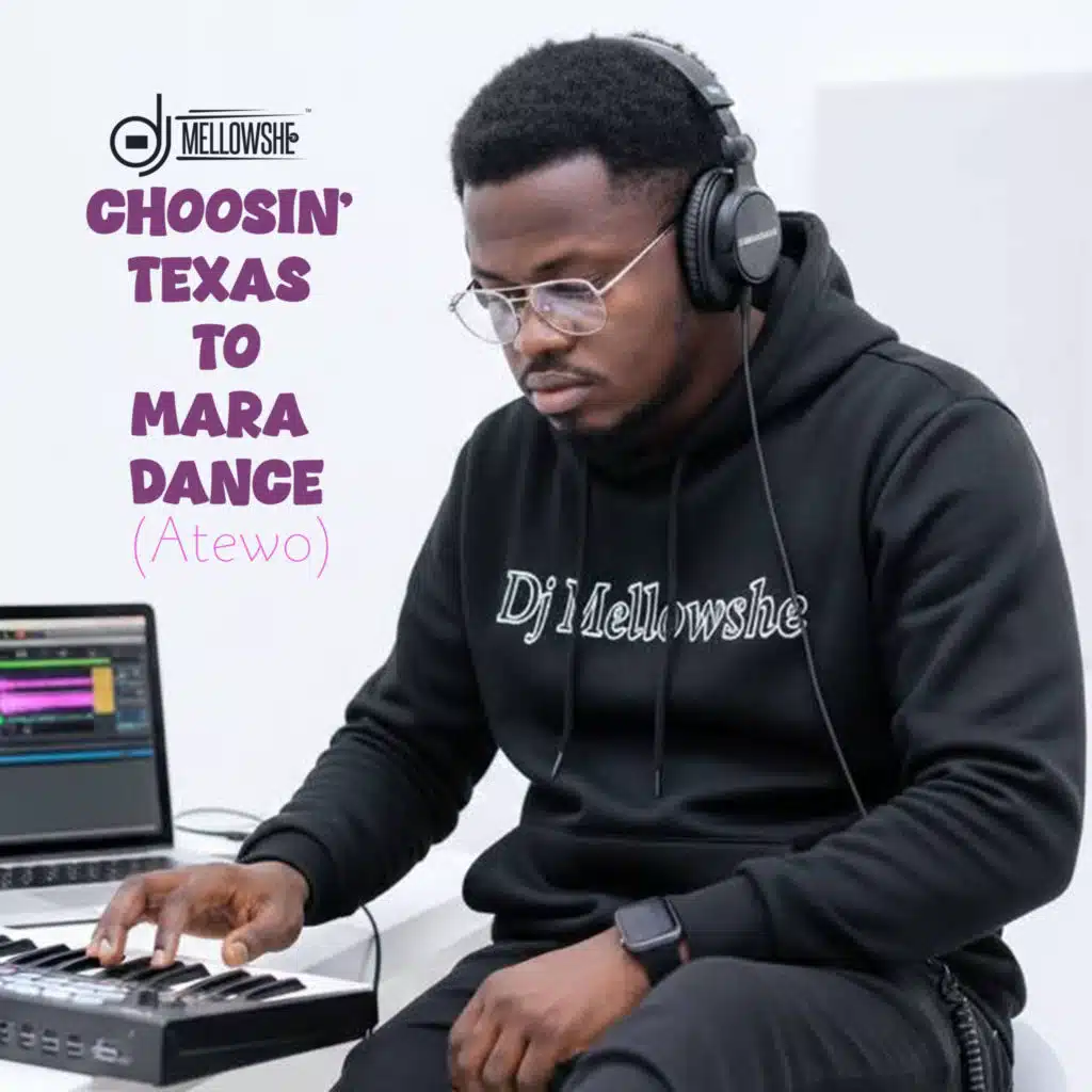 Choosin' Texas to Mara Dance (Atewo)