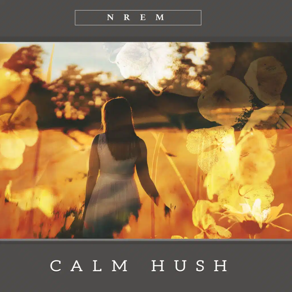 Calm Hush